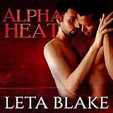 Alpha Heat: Heat of Love, Book 2 livre