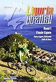 Liguria Trails Band 1 (TrailsBOOK / Mountainbike-Guides für Singletrail-Fans) livre