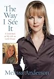 Way I See It: A Look Back at My Life on Little House (English Edition) livre
