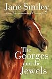 The Georges and the Jewels: Book One of the Horses of Oak Valley Ranch livre