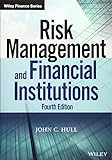 Risk Management and Financial Institutions. livre