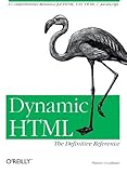 Dynamic HTML : The Definitive Reference (en anglais) livre