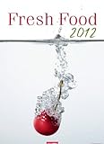 Fresh Food 2012 livre