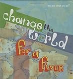 Change the World for a Fiver: We are What We Do livre