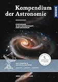 Kompendium der Astronomie: Einführung in die Wissenschaft vom Universum livre