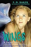 Wings: A Fairy Tale (Fairy Wings series Book 1) (English Edition) livre