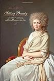 Selling Beauty: Cosmetics, Commerce, and French Society, 1750-1830 (The Johns Hopkins University Stu livre
