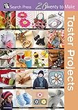 Taster Projects (Twenty to Make) (English Edition) livre