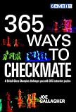 365 Ways to Checkmate (English Edition) livre