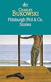 Pittsburgh Phil & Co.: Stories vom verschütteten Leben livre