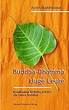 Buddha-Dhamma für kluge Leute: Buddhadasa Bhikkhu erklärt die Lehre Buddhas livre
