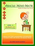 Abacus Mind Math Level 1 Workbook 1 of 2: Excel at Mind Math with Soroban, a Japanese Abacus livre