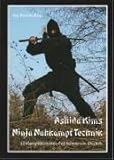 Ashida Kims Ninja Nahkampftechnik: 18 Kampftechniken des schwarzen Drachen livre