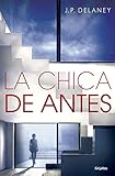 La chica de antes (Spanish Edition) livre