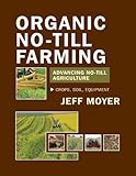 Organic No-Till Farming livre