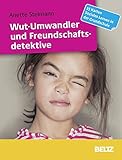 Wut-Umwandler und Freundschaftsdetektive: 55 Karten Soziales Lernen in der Grundschule livre