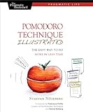 Pomodoro Technique Illustrated- livre