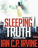 The Sleeping Truth : A Romantic Medical Thriller - BOOK TWO (English Edition) livre