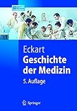 Geschichte der Medizin (Springer-Lehrbuch) livre