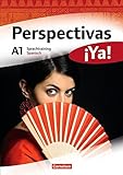 Perspectivas ¡Ya! - Aktuelle Ausgabe: A1 - Sprachtraining livre