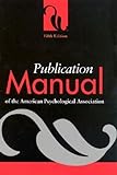 Publication Manual of the American Psychological Association livre