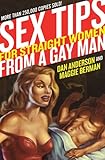 Sex Tips for Straight Women from a Gay Man (English Edition) livre