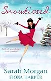 Snowkissed!: The Midwife's Marriage Proposal (Lakeside Mountain Rescue, Book 3) / Blind-Date Marriag livre
