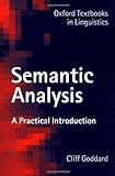 Semantic Analysis: A Practical Introduction (Oxford Textbooks in Linguistics) (English Edition) livre