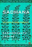 Sadhana: The Classic of Indian Spirituality (English Edition) livre