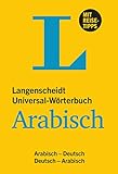 Langenscheidt Universal-Wörterbuch Arabisch - mit Tipps für die Reise: Arabisch-Deutsch/Deutsch-Ar livre