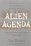 Alien Agenda: Investigating the Extraterrestrial Presence Among Us livre