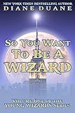 So You Want to Be a Wizard, International Edition (Young Wizards Book 1) (English Edition) livre