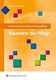 Bausteine der Pflege: Praxisorientierte Heilerziehungspflege: Schülerband livre