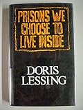 Prisons We Choose to Live Inside livre