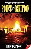 Point of Ignition livre