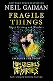 Fragile Things: Short Fictions and Wonders (English Edition) livre