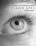 Andacht zum Unbedeutenden FLAVIO APEL Zeichnungen livre