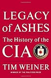 Legacy of Ashes: The History of the CIA livre
