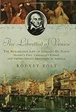 The Librettist of Venice: The Remarkable Life of Lorenzo Da Ponte: Mozart's Poet, Casanova's Friend, livre