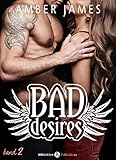 Bad Desires - Band 2 (German Edition) livre