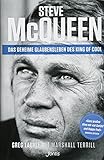 Steve McQueen - Das geheime Glaubensleben des King of Cool: The Salvation of an American Icon livre