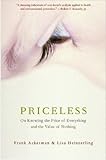 Priceless: On Knowing The Price Of Everything And The Value Of Nothing livre