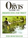 The Orvis Guide to Prospecting for Trout livre