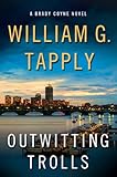 Outwitting Trolls: A Brady Coyne Novel (Brady Coyne Novels Book 25) (English Edition) livre