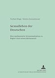 Sexualleben der Deutschen: Eine repräsentative Momentaufnahme zu Beginn eines neuen Jahrtausends (S livre