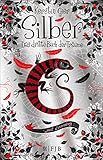 Silber - Das dritte Buch der Träume: Roman (Silber-Trilogie) livre