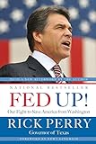 Fed Up!: Our Fight to Save America from Washington livre