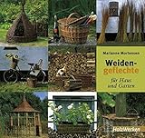 Weidengeflechte für Haus und Garten (HolzWerken) livre