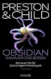 Obsidian - Kammer des Bösen: Ein neuer Fall für Special Agent Pendergast (Ein Fall für Special Ag livre