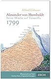 Alexander von Humboldt. Seine Woche auf Teneriffa 1799: Beginn der Südamerika-Reise. Sein Leben, se livre